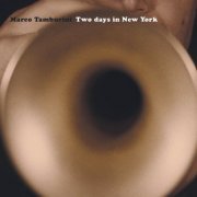 Marco Tamburini - Two Days in New York (2004)