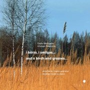 Ieva Parsa - And a Birch and Grasses…(2022) Hi-Res