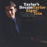 Taylor Eigsti Trio - Taylor's Dream (2001) 320 kbps+CD Rip