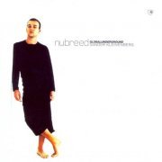 Sander Kleinenberg - Nubreed Global Underground [2CD] (2001)