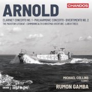 Michael Collins, BBC Philharmonic & Rumon Gamba - Arnold: Clarinet concerto and Orchestral works (2023) [Hi-Res]
