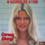 Karen Cheryl - Ne Raccroche Pas, Je T'aime (1976)