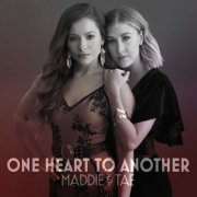 Maddie & Tae - One Heart To Another (2019)