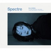 Blu-Swing - Spectre (2023)
