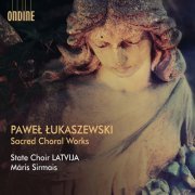 State Choir Latvija & Maris Sirmais - Lukaszewski: Sacred Choral Works (2022) [Hi-Res]