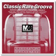 VA - Classic Rare Groove Mastercuts Volume 1 & 2 (1993-1994)