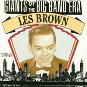 Les Brown - Giants of the Big Band Era (1993)