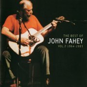 John Fahey - The Best Of John Fahey Vol. 2: 1964 - 1983 (2004)