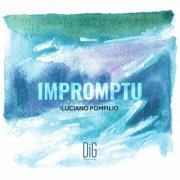 Luciano Pompilio - Impromptu (2023)