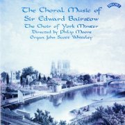 York Minster Choir - The Choral Music Of Sir Edward Bairstow (1991)