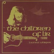 Loudest Whisper - The Children Of Lir (Reissue, Remastered) (1974/2006)