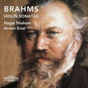 Hagai Shaham - Brahms: Violin Sonatas (2021)