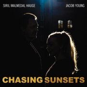 Siril Malmedal Hauge & Jacob Young - Chasing Sunsets (2020) [Hi-Res]
