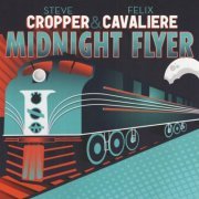 Steve Cropper & Felix Cavaliere - Midnight Flyer (2010)