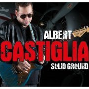 Albert Castiglia - Solid Ground (2014) [Hi-Res]