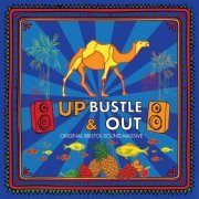 Up, Bustle & Out - Vol. 2 Satellite Junk Jukebox * Fresh Outta De Galaxy (2021)