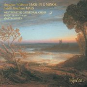 Westminster Cathedral Choir & Martin Baker - Vaughan Williams: Mass in G Minor – Bingham: Mass (2023)