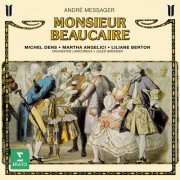 Michel Dens, Martha Angelici, Liliane Berton, Orchestre Lamoureux & Jules Gressier - Messager: Monsieur Beaucaire (2023)