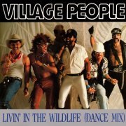 Village People - Livin' In The Wildlife (Australia 12") (1988)