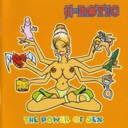 E-Rotic - The Power Of Sex (1996)