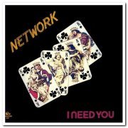 Network - I Need You (1984) [Remastered 2008]