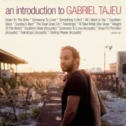 Gabriel Tajeu - An Introduction to Gabriel Tajeu (2017)