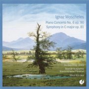 Liu Xiao Ming, Brandenburgisches Staatsorchester Frankfurt, Nikos Athinaïkos - Moscheles: Piano Concerto No. 6, Symphony in C major (2008) CD-Rip