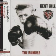 Kent Hilli - The Rumble (2021) [Japanese Edition]