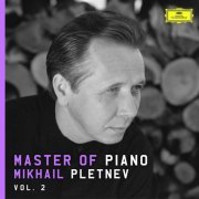 Mikhail Pletnev - MASTER OF PIANO VOL.2 (2023)