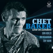 Chet Baker - Live in London (2016)