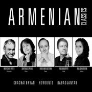 Wolfgang Meyer, Ani Aghabekyan, Sontraud Speidel, Mischa Meyer, Ruben Meliksetian - Armenian Classics (2020)