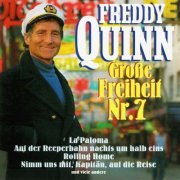 Freddy Quinn - Große Freiheit Nr. 7 - Neuaufnahmen (1995/2023)