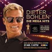 Dieter Bohlen - Die Mega Hits (2017)
