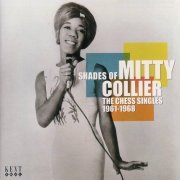 Mitty Collier - The Chess Singles (1961-1968) (2008)