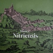 Solamente Naturali - Musica Nitriensis (2023)