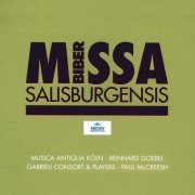 Musica Antiqua Köln, Reinhard Goebel, Gabrieli Consort and Players, Paul McCreesh - Biber: Missa Salisburgensis (1998)