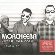 Morcheeba - Part Of The Process (The Collection) (2CD) (2020)
