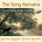 Karsten Bagge, Claus Waidtløw & Jesper Bodilsen - The Song Remains (A Jazz Tribute To Led Zeppelin) (2024) [Hi-Res]