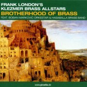 Frank London - Brotherhood Of Brass (2002)