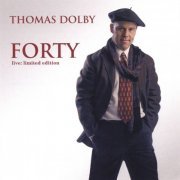 Thomas Dolby - Forty: Live Limited Edition (2000)