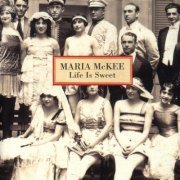 Maria McKee - Life Is Sweet (1996)