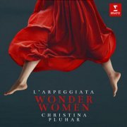 Christina Pluhar & L'Arpeggiata - Wonder Women (2024) [Hi-Res]