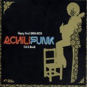 VA - Achilifunk: Gipsy Soul 1969-1979 (2007)