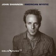John Shannon - American Mystic (2008)