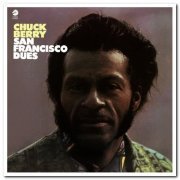 Chuck Berry - San Francisco Dues (1971) [Reissue 2013]