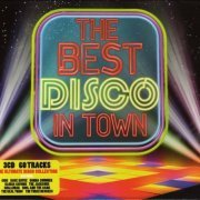 VA - The Best Disco In Town [3CD] (2007)