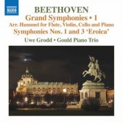 Uwe Grodd and Gould Piano Trio - Beethoven: Symphonies Nos. 1 & 3 (Arr. J. N. Hummel for Flute & Piano Trio) (2019) [Hi-Res]