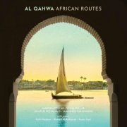 Al Qahwa - African Routes (2020)