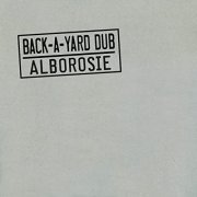 Alborosie - Back A Yard Dub (2021)