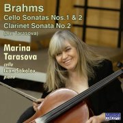 Marina Tarasova & Ivan Sokolov - Brahms: Cello Sonatas, Sonata No. 2 Op. 120 (2022) [Hi-Res]